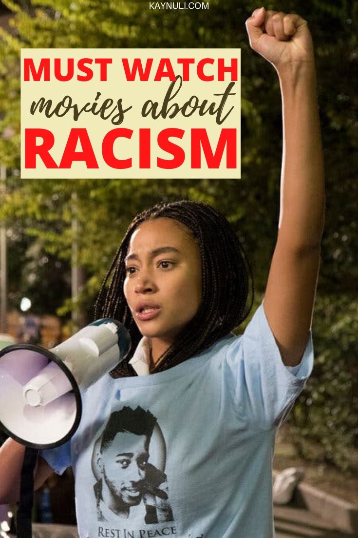 Movies About Racism That Explain Why Black Lives Matter - KAYNULI